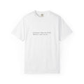 Someone save me T-Shirt